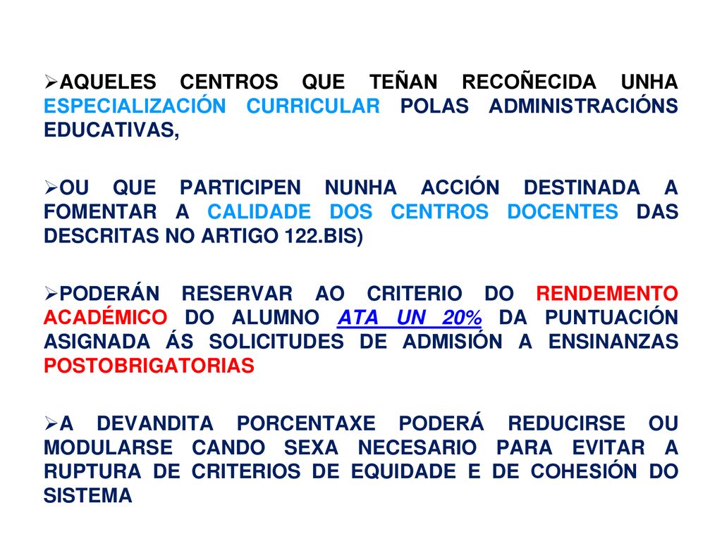 AQUELES CENTROS QUE TEÑAN RECOÑECIDA UNHA ESPECIALIZACIÓN CURRICULAR POLAS ADMINISTRACIÓNS EDUCATIVAS,