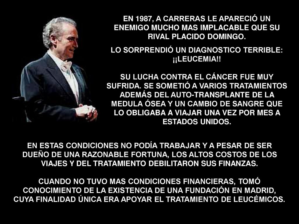 EN 1987, A CARRERAS LE APARECIÓ UN ENEMIGO MUCHO MAS IMPLACABLE QUE SU RIVAL PLACIDO DOMINGO.