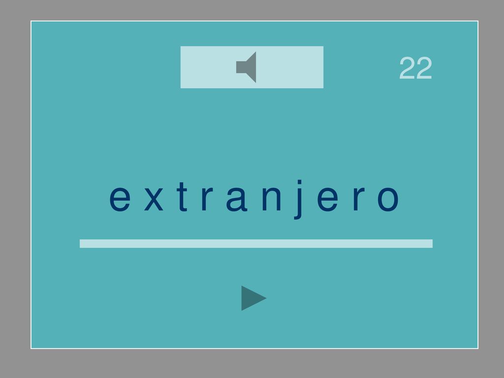 22 e x t r a n j e r o