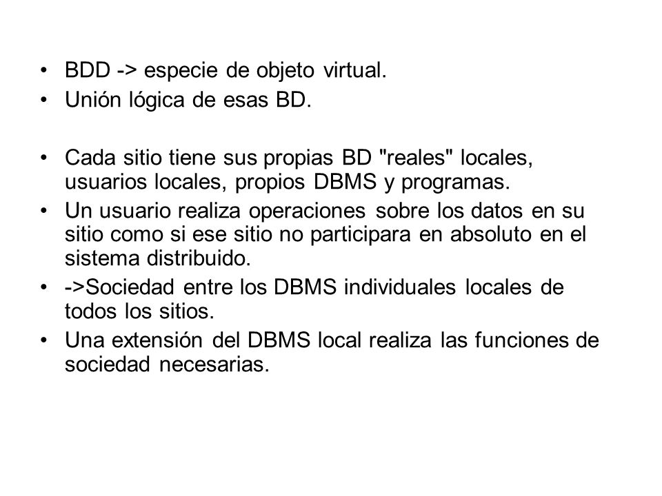 BDD -> especie de objeto virtual.
