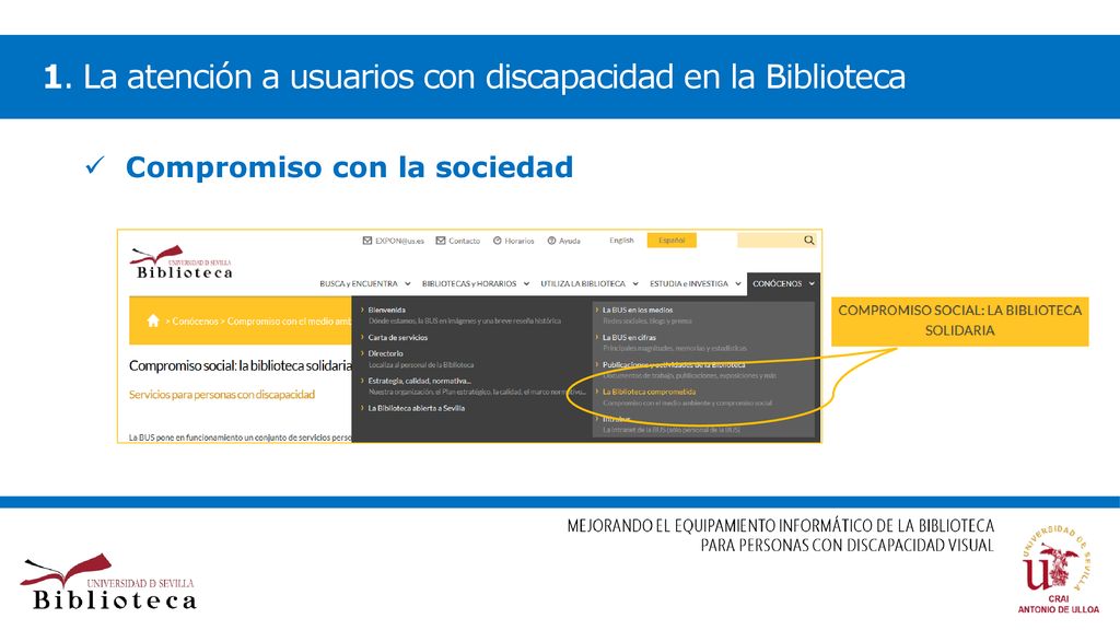 1. La atención a usuarios con discapacidad en la Biblioteca