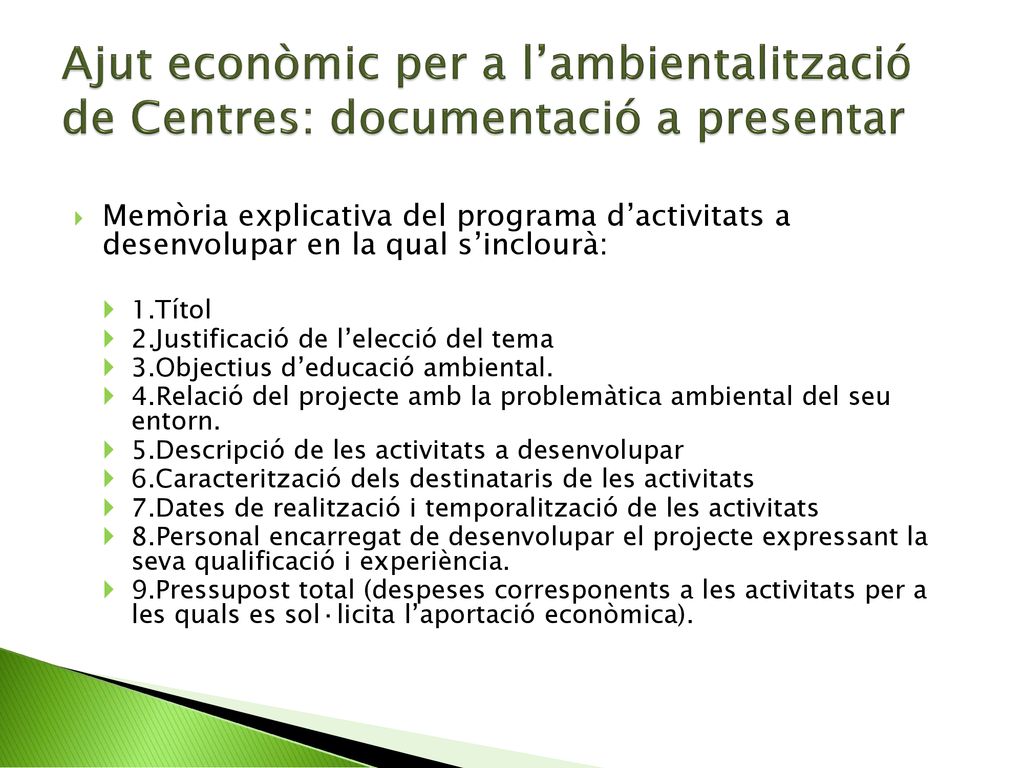 Ajut econòmic per a l’ambientalització de Centres: documentació a presentar