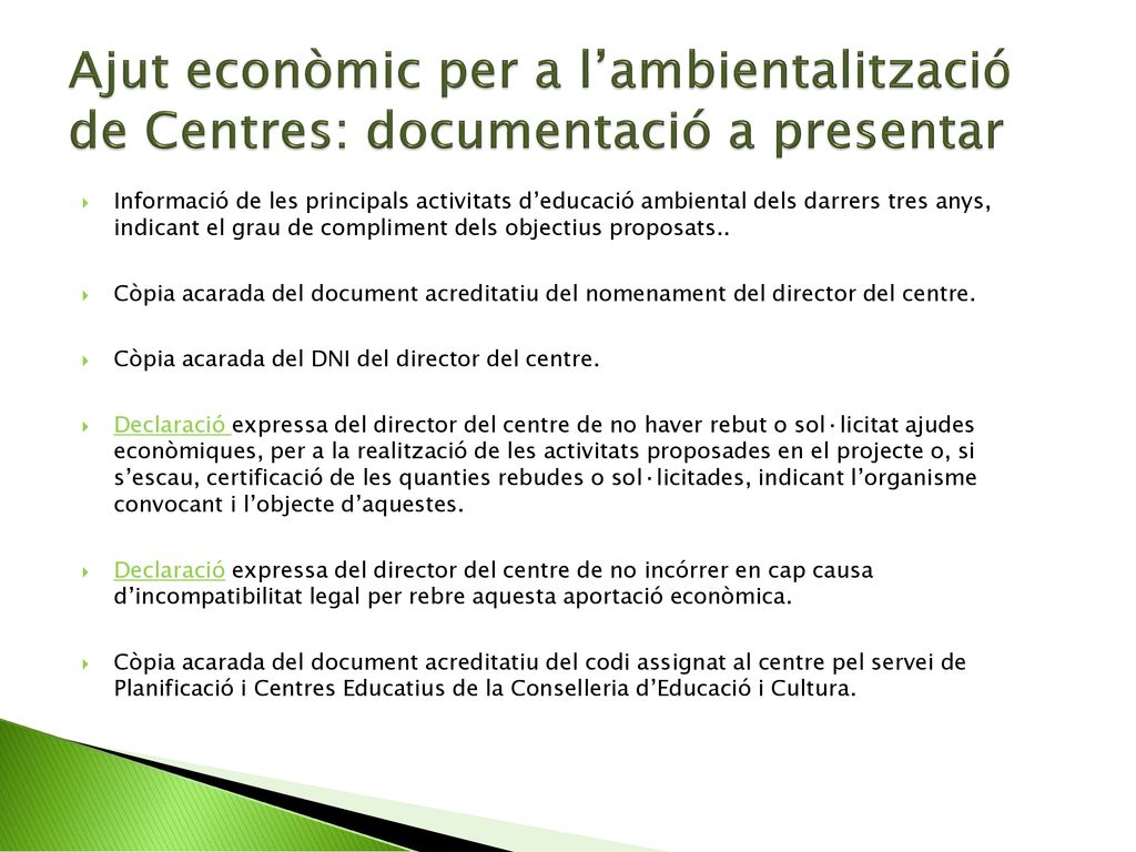 Ajut econòmic per a l’ambientalització de Centres: documentació a presentar