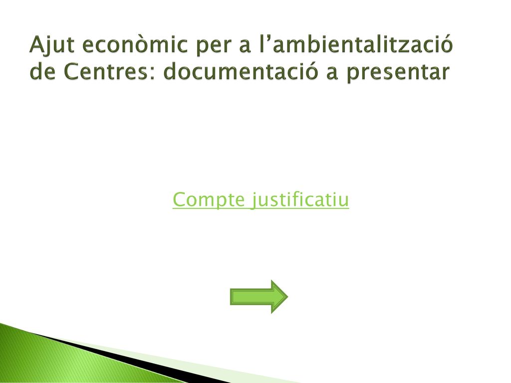 Ajut econòmic per a l’ambientalització de Centres: documentació a presentar