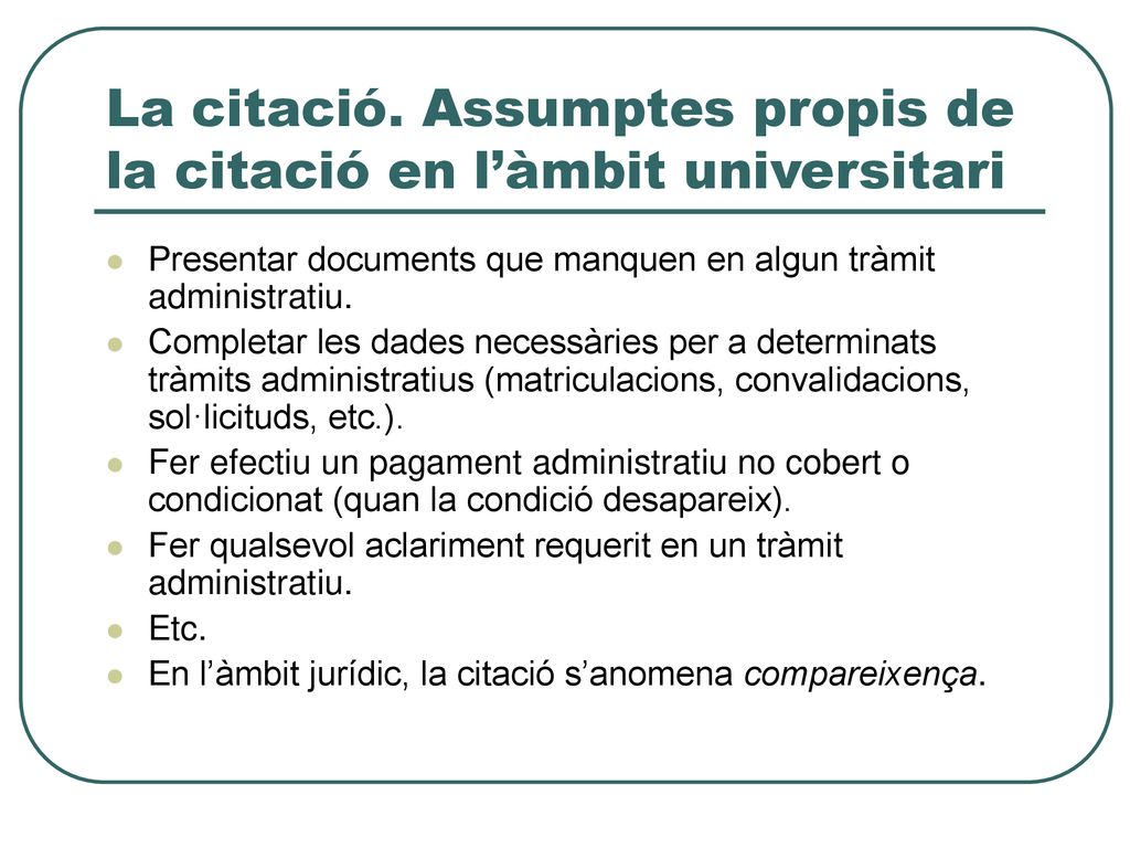 La citació. Assumptes propis de la citació en l’àmbit universitari