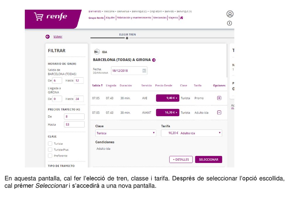 En aquesta pantalla, cal fer l’elecció de tren, classe i tarifa