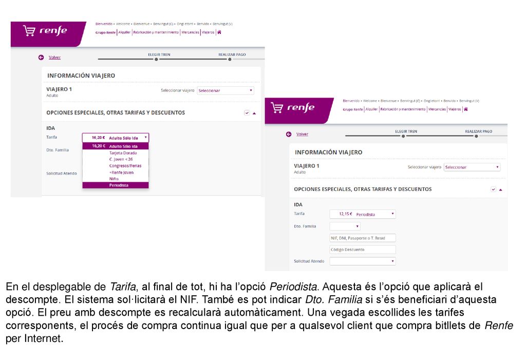 En el desplegable de Tarifa, al final de tot, hi ha l’opció Periodista