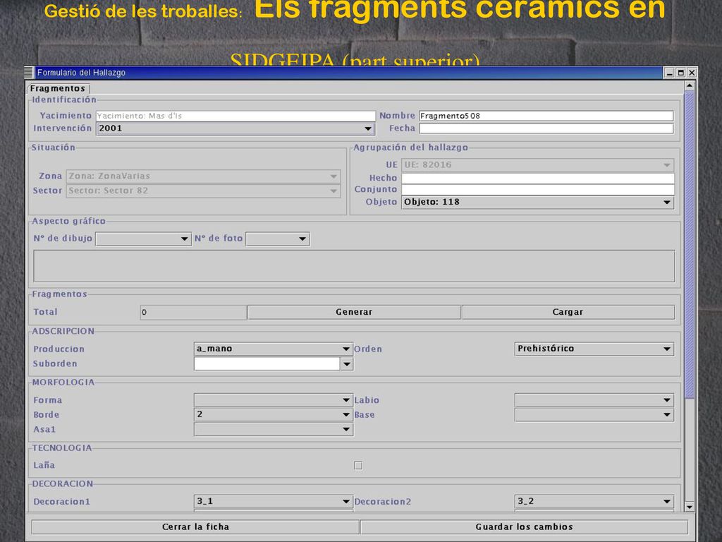 Gestió de les troballes: Els fragments ceràmics en SIDGEIPA (part superior)