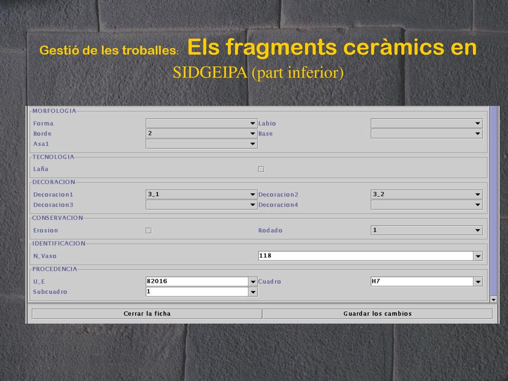 Gestió de les troballes: Els fragments ceràmics en SIDGEIPA (part inferior)