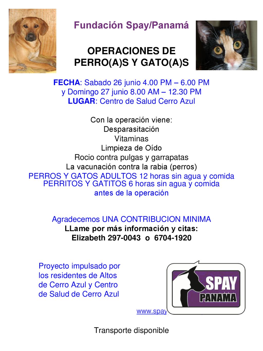 Fundación Spay/Panamá LLame por más información y citas: