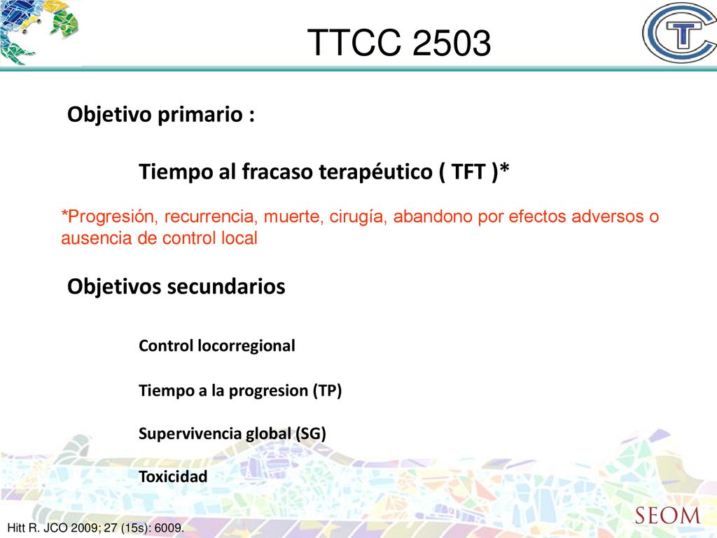 TTCC 2503 Objetivo primario : Tiempo al fracaso terapéutico ( TFT )*