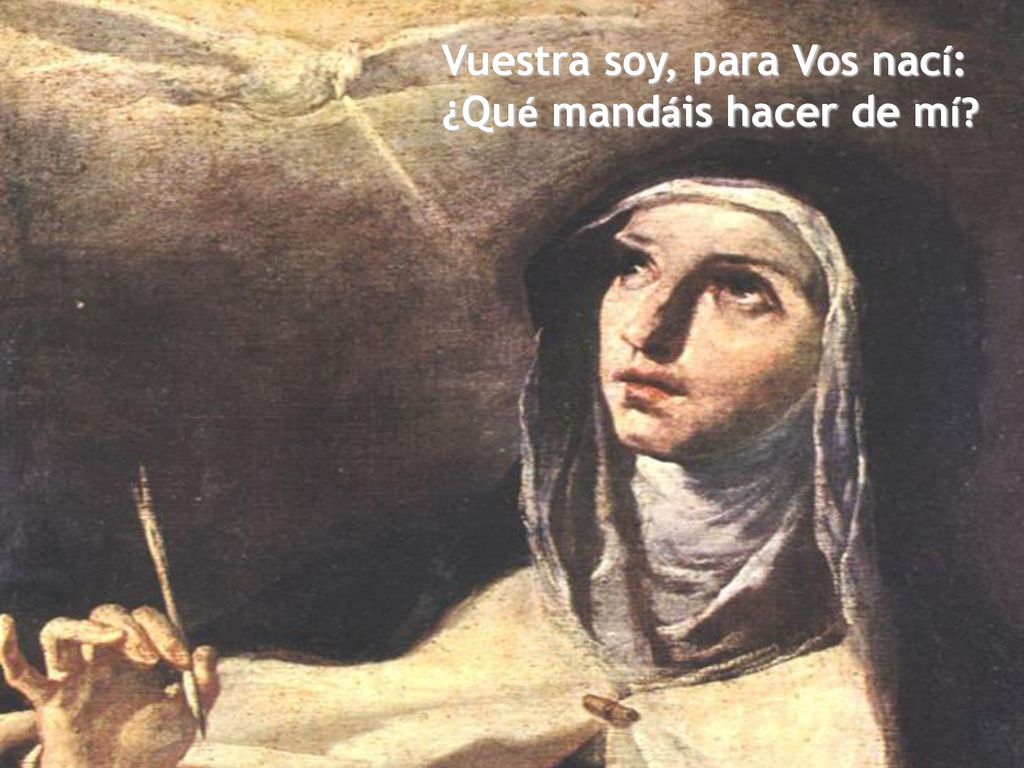 Vuestra soy, para Vos nací: ¿Qué mandáis hacer de mí