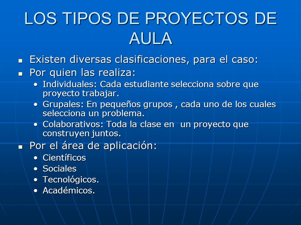 LOS TIPOS DE PROYECTOS DE AULA