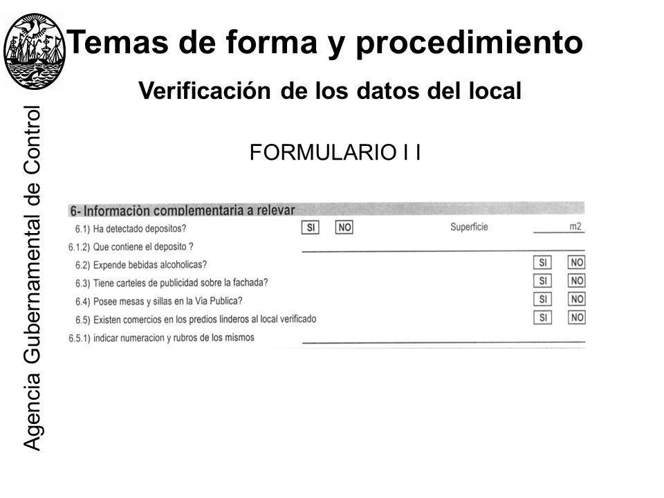 Temas de forma y procedimiento Verificación de los datos del local.