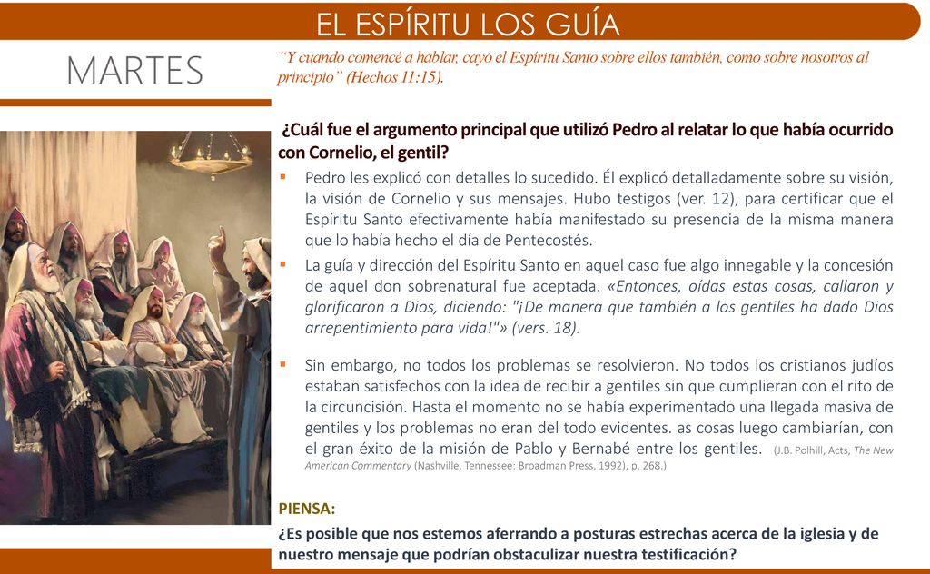 EL ESPÍRITU LOS GUÍA Y cuando comencé a hablar, cayó el Espíritu Santo sobre ellos también, como sobre nosotros al principio (Hechos 11:15).