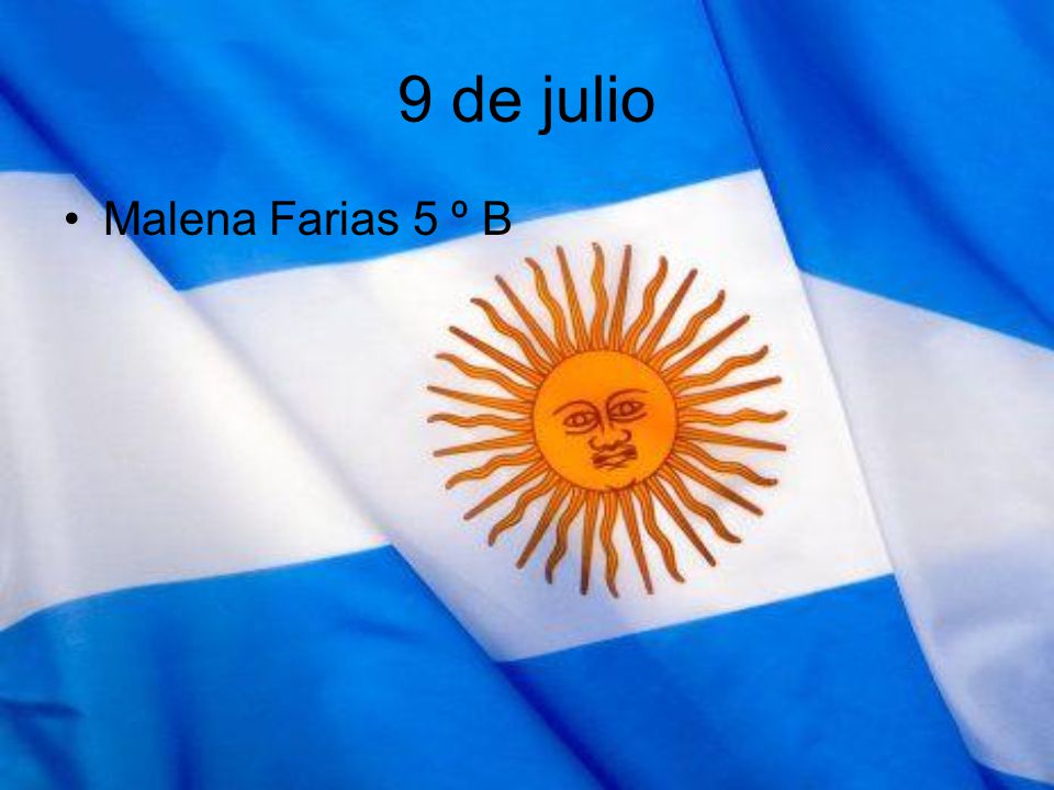 9 de julio Malena Farias 5 º B