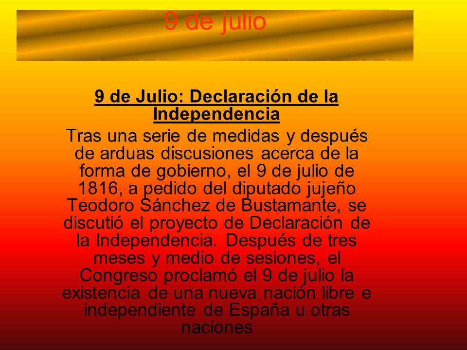 9 de Julio: Declaración de la Independencia