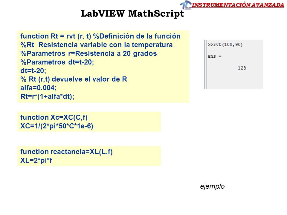 LabVIEW MathScript function Rt = rvt (r, t) %Definición de la función