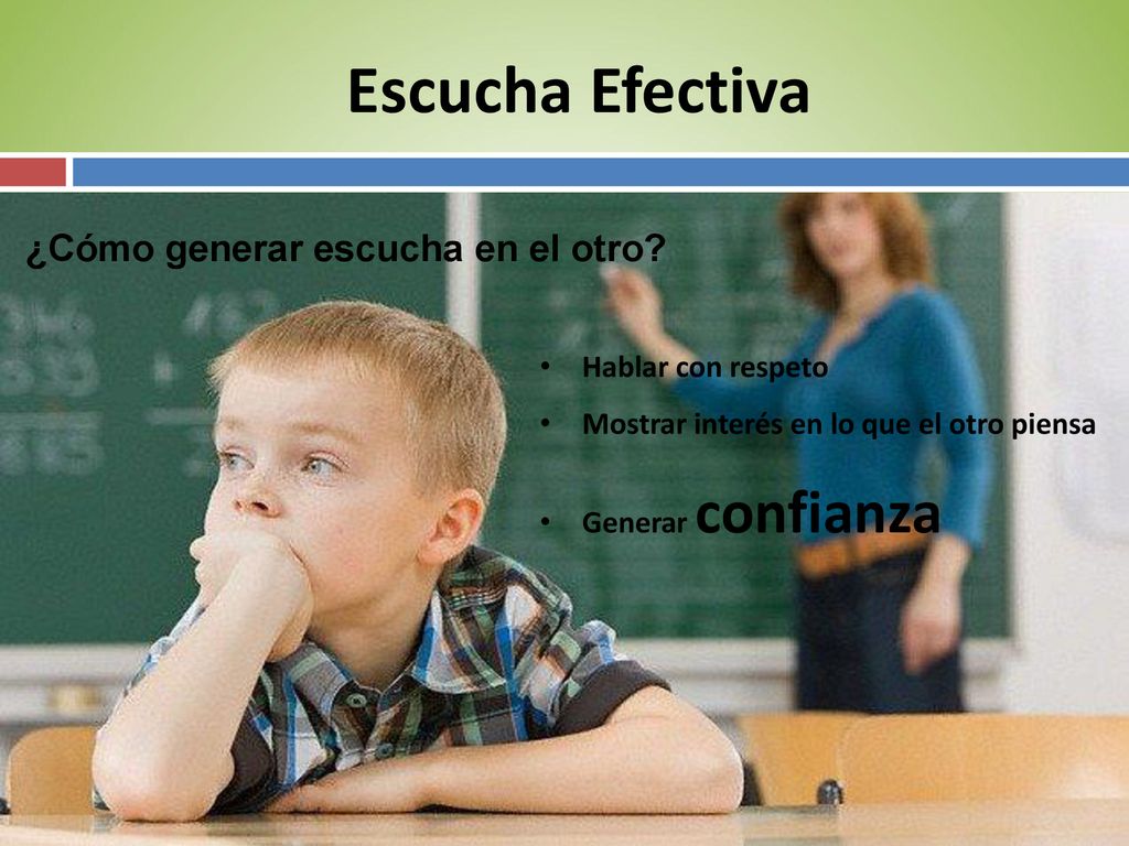 Escucha Efectiva ¿Cómo generar escucha en el otro Hablar con respeto