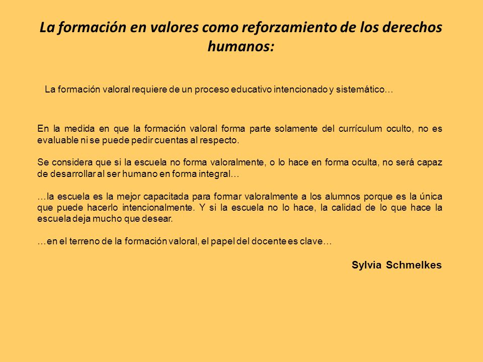 La formación en valores como reforzamiento de los derechos humanos:
