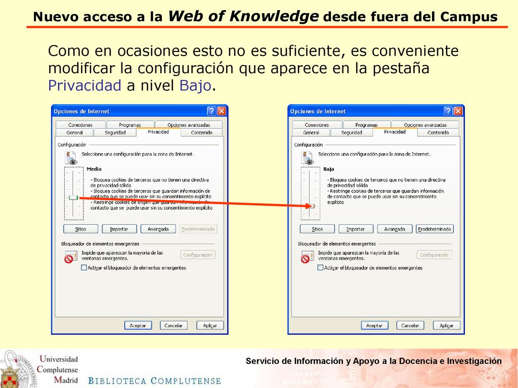 Como en ocasiones esto no es suficiente, es conveniente modificar la configuración que aparece en la pestaña Privacidad a nivel Bajo.