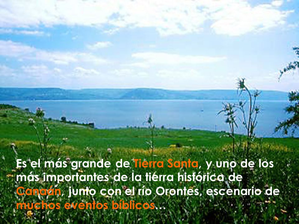 Es el más grande de Tierra Santa, y uno de los más importantes de la tierra histórica de Canaán, junto con el río Orontes, escenario de muchos eventos bíblicos…