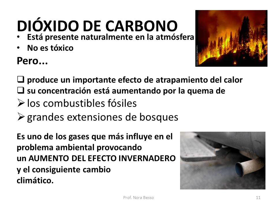 DIÓXIDO DE CARBONO Pero... los combustibles fósiles
