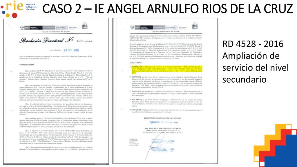 CASO 2 – IE ANGEL ARNULFO RIOS DE LA CRUZ