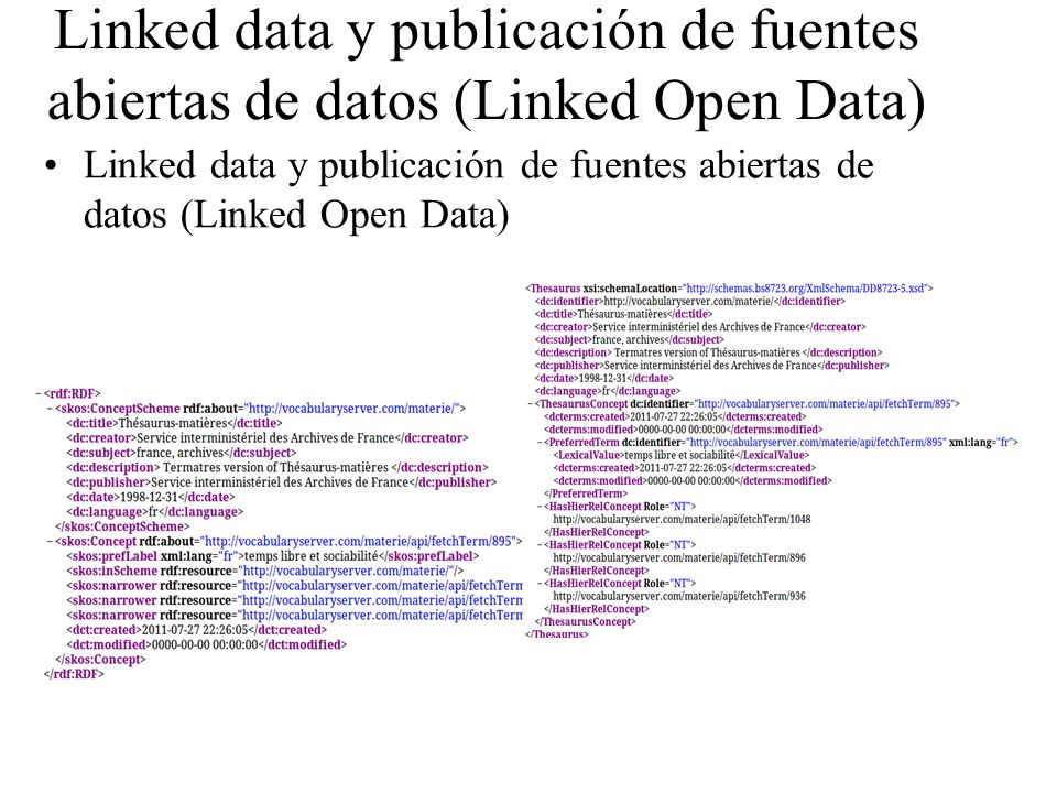 Linked data y publicación de fuentes abiertas de datos (Linked Open Data)