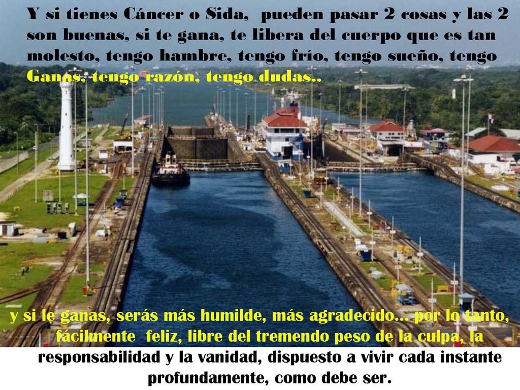 Y si tienes Cáncer o Sida, pueden pasar 2 cosas y las 2