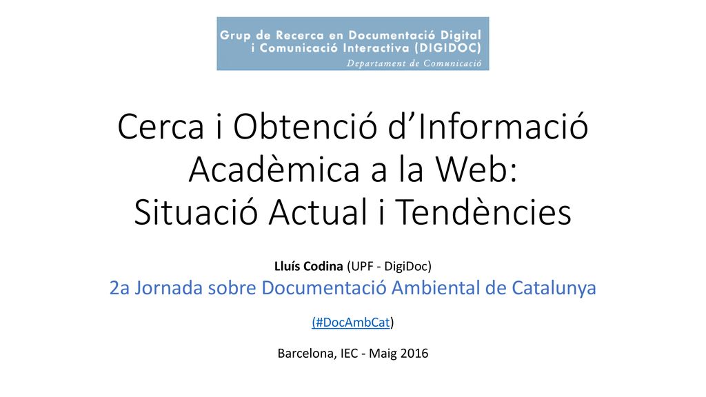 Cerca i Obtenció d’Informació Acadèmica a la Web: Situació Actual i Tendències