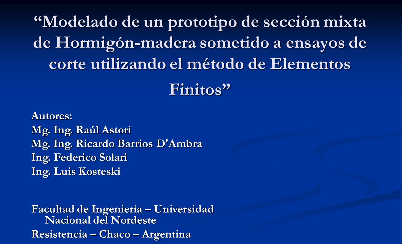 Modelado de un prototipo de sección mixta de Hormigón-madera sometido a ensayos de corte utilizando el método de Elementos Finitos
