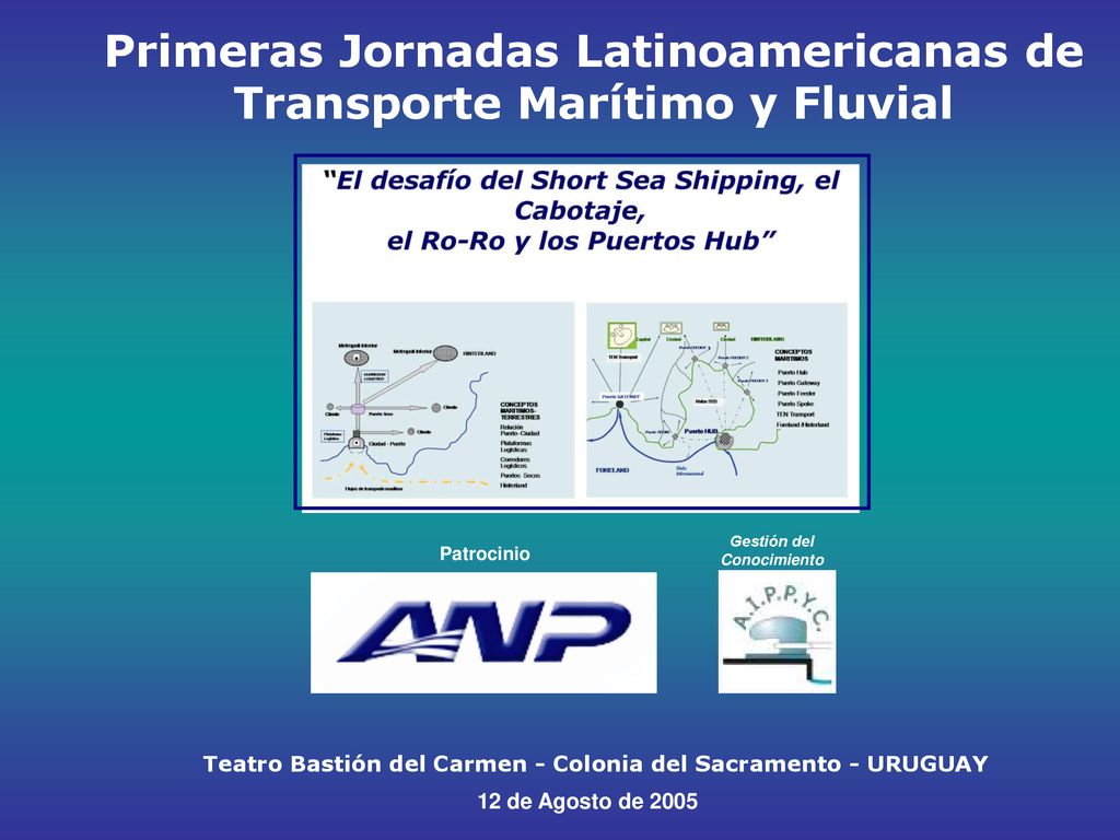 Primeras Jornadas Latinoamericanas de Transporte Marítimo y Fluvial