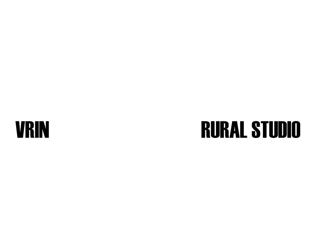 VRIN RURAL STUDIO On ho farem Antecedents; Vrin J A Caminada..