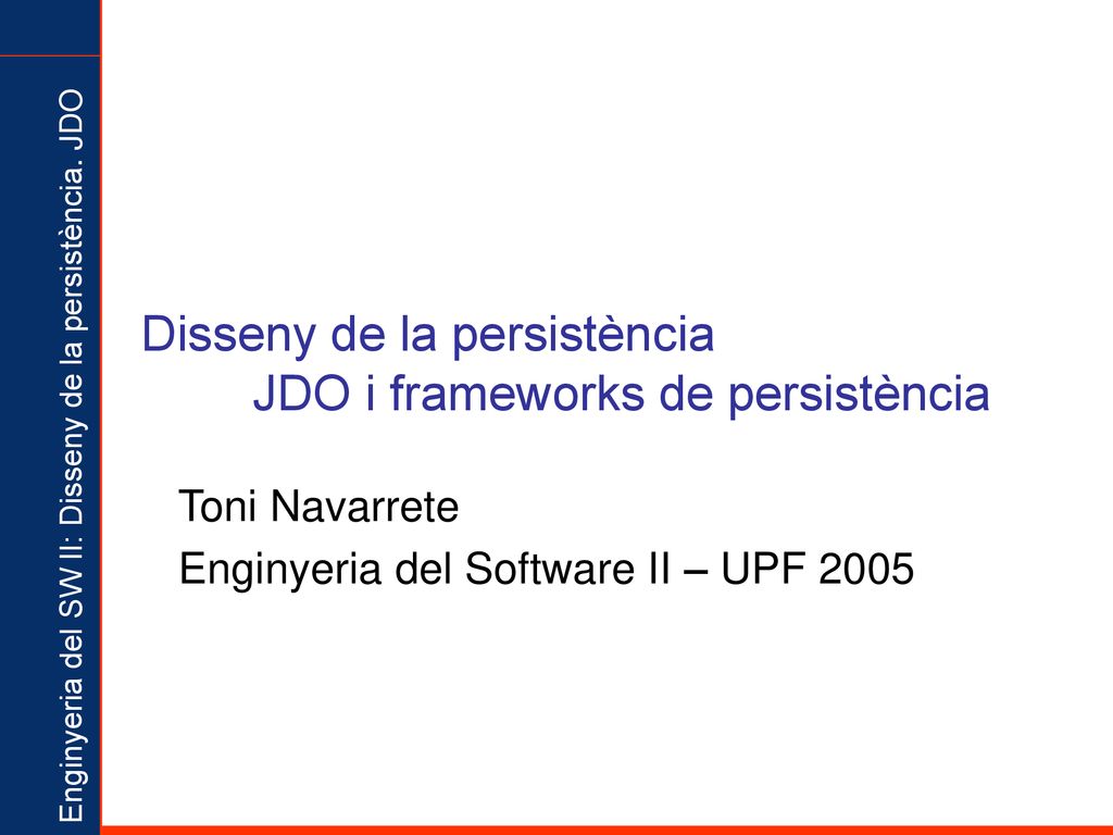 Disseny de la persistència JDO i frameworks de persistència