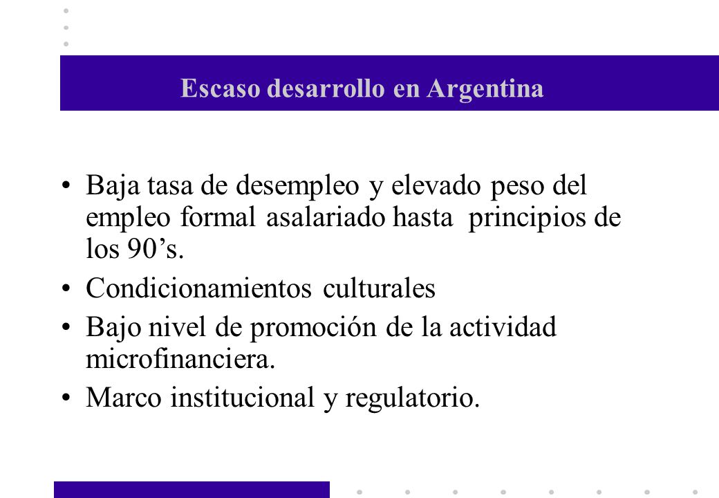 Escaso desarrollo en Argentina
