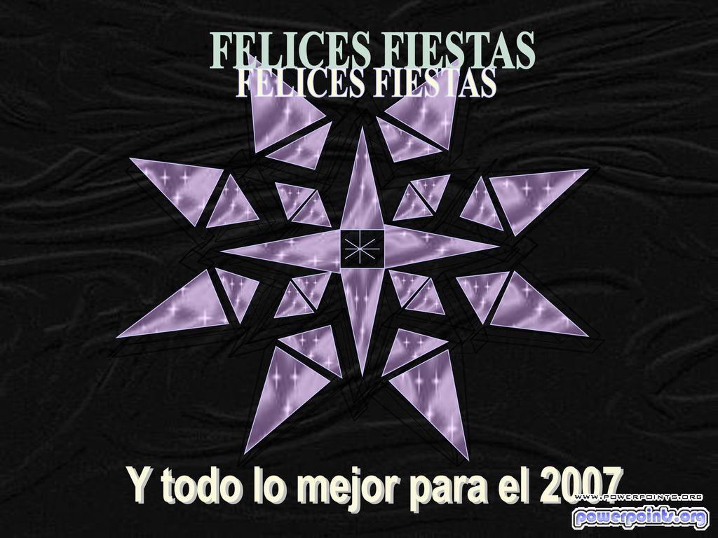 FELICES FIESTAS Y todo lo mejor para el 2007