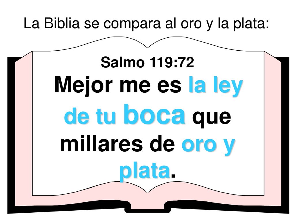 La Biblia se compara al oro y la plata: