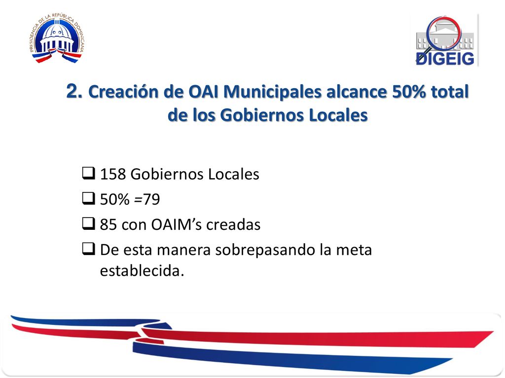2. Creación de OAI Municipales alcance 50% total de los Gobiernos Locales