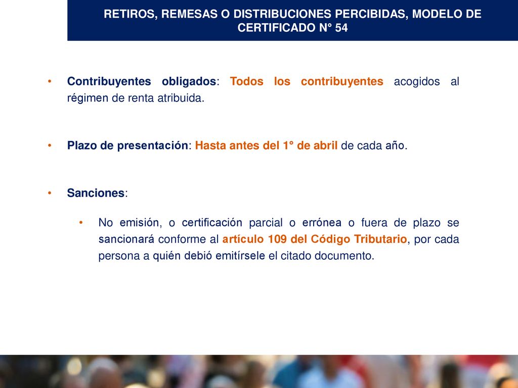 RETIROS, REMESAS O DISTRIBUCIONES PERCIBIDAS, MODELO DE CERTIFICADO N° 54