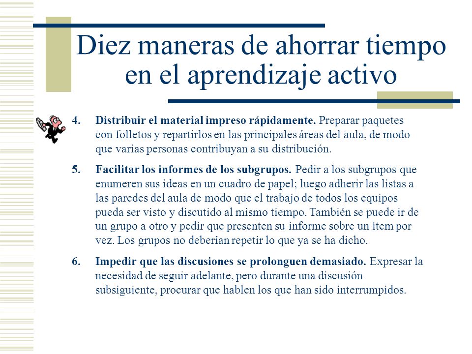 Diez maneras de ahorrar tiempo en el aprendizaje activo