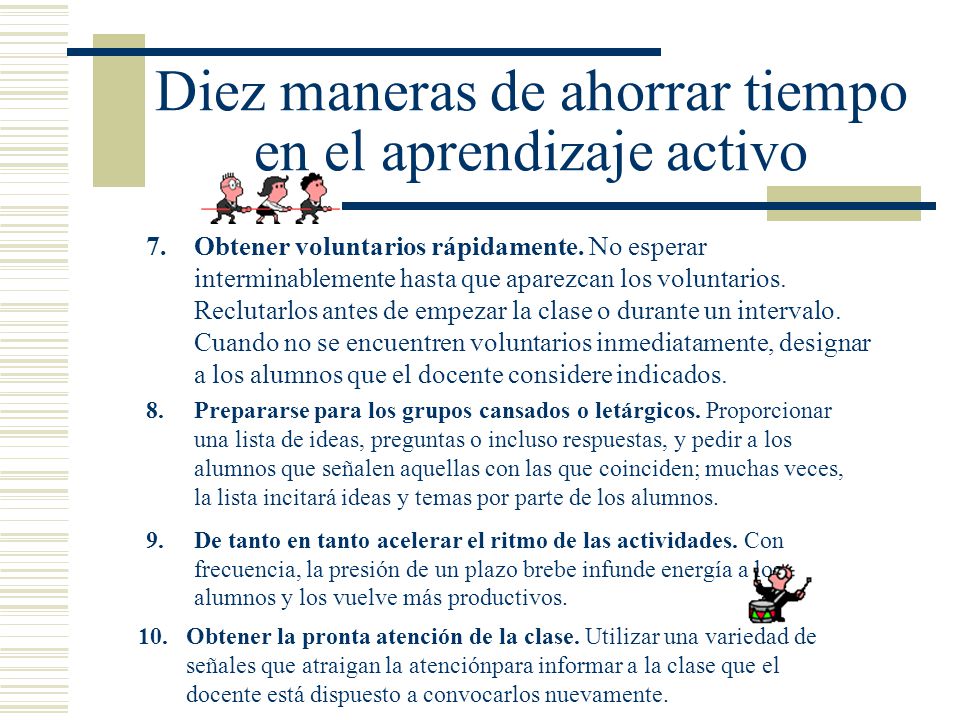Diez maneras de ahorrar tiempo en el aprendizaje activo