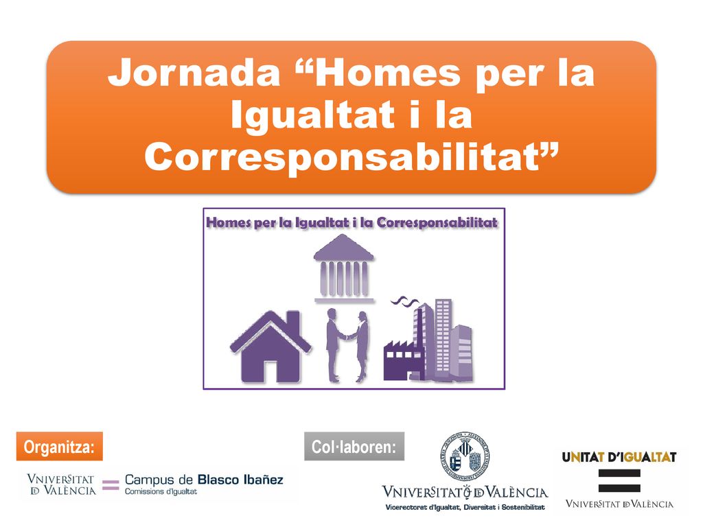 Jornada Homes per la Igualtat i la Corresponsabilitat