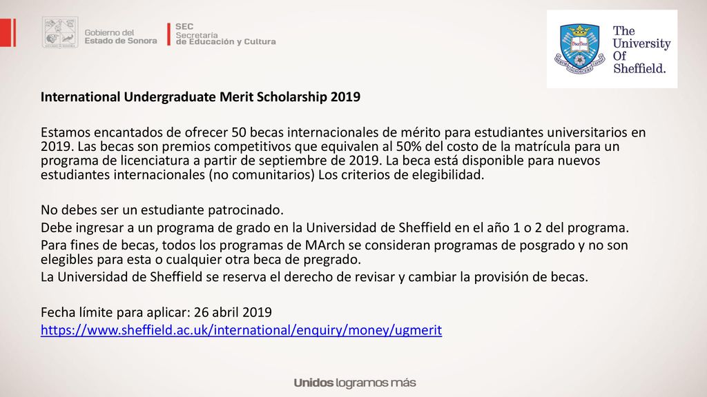 International Undergraduate Merit Scholarship 2019 Estamos encantados de ofrecer 50 becas internacionales de mérito para estudiantes universitarios en 2019.