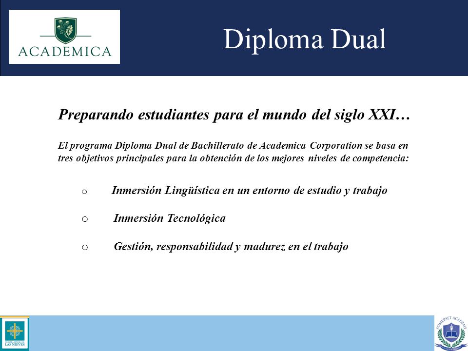 Diploma Dual Preparando estudiantes para el mundo del siglo XXI…