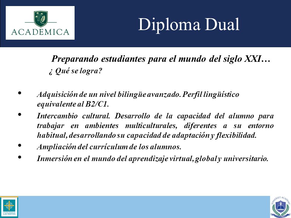 Diploma Dual Preparando estudiantes para el mundo del siglo XXI…