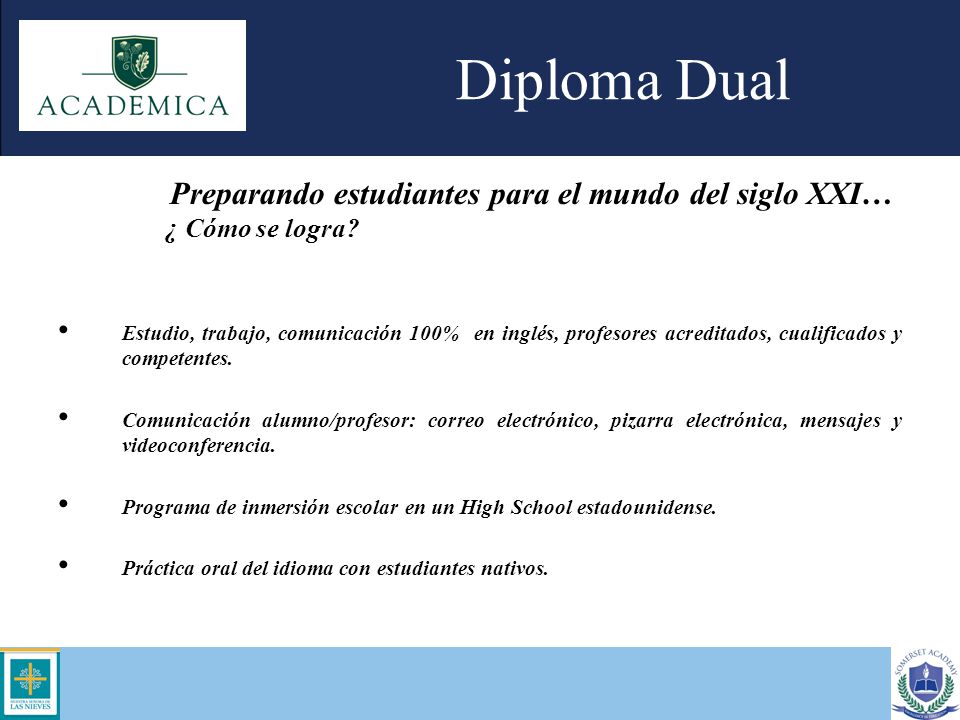 Diploma Dual Preparando estudiantes para el mundo del siglo XXI…