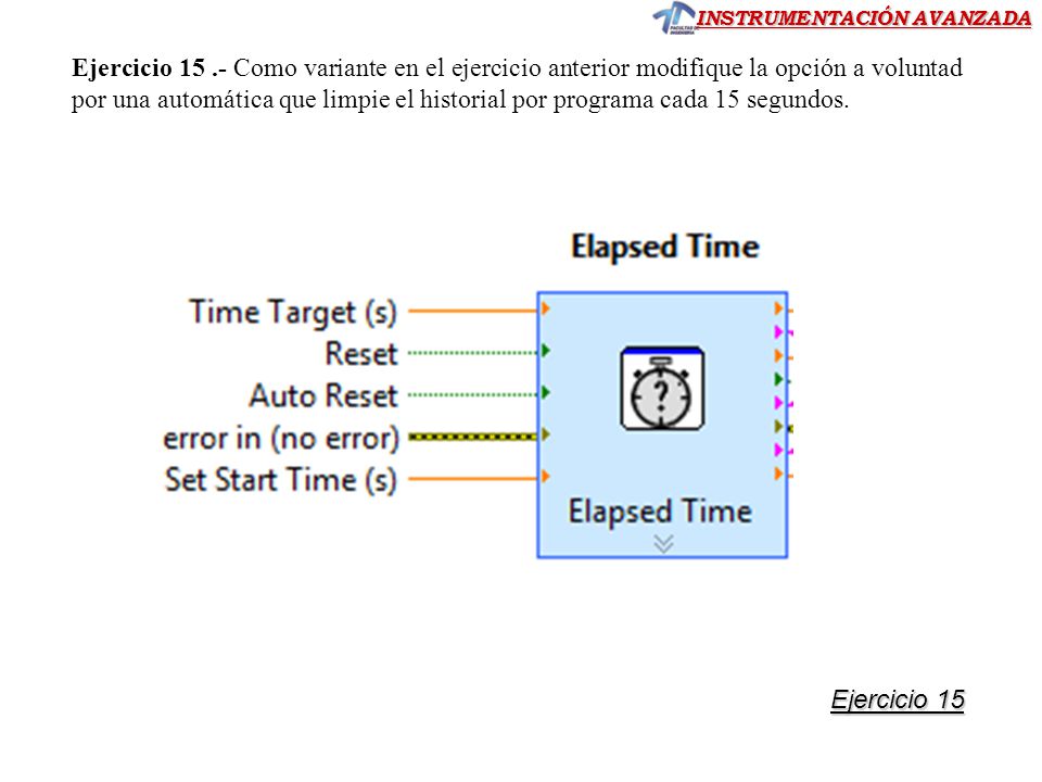 Ejercicio Como variante en el ejercicio anterior modifique la opción a voluntad por una automática que limpie el historial por programa cada 15 segundos.