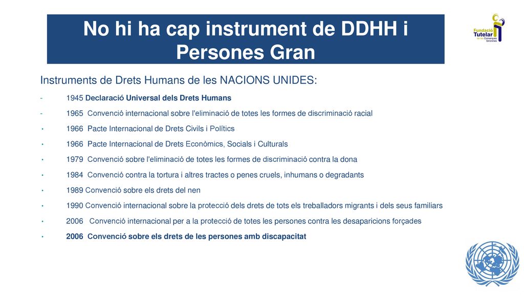 No hi ha cap instrument de DDHH i Persones Gran