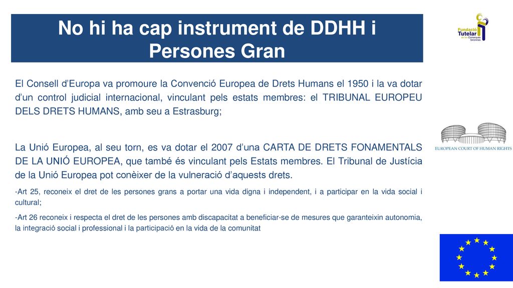 No hi ha cap instrument de DDHH i Persones Gran